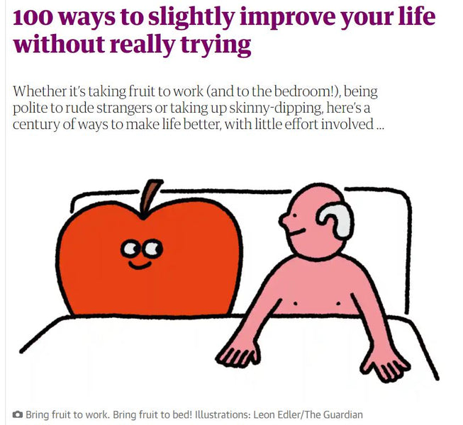 100 ways to slightly improve your life without really trying